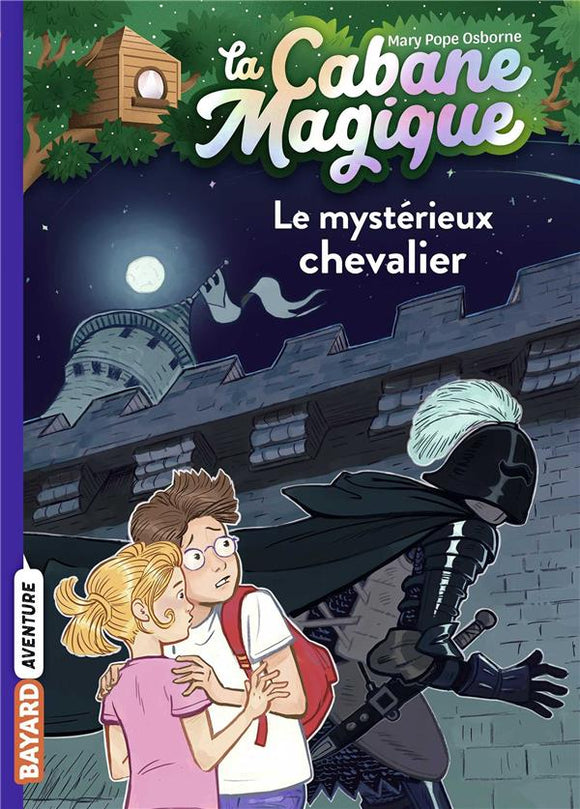 LA CABANE MAGIQUE TOME 02 - LE MYSTERIEUX CHEVALIER