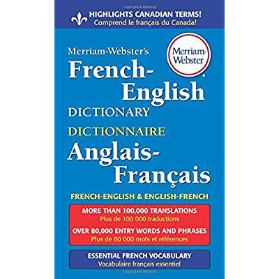 MERRIAM-WEBSTER'S FRENCH-ENGLISH DICTIONARY