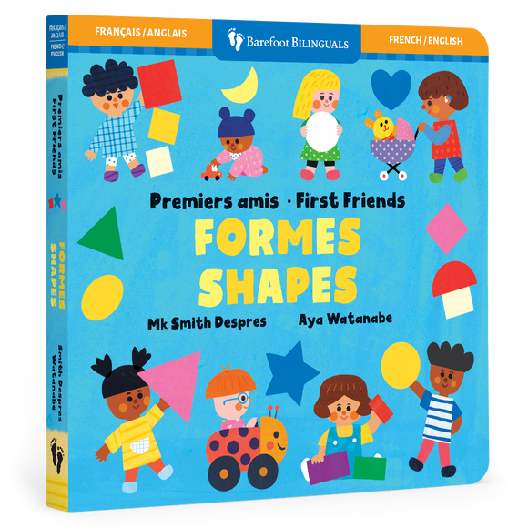 First Friends: Shapes (Bilingual French & English)