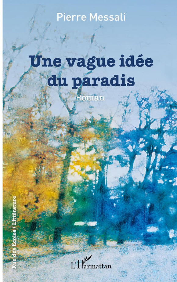 UNE VAGUE IDEE DU PARADIS
