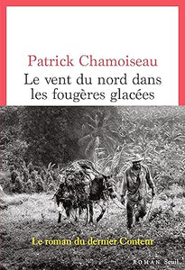 Le Vent du nord dans les fougères glacées