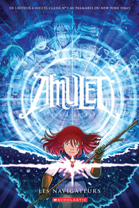 AMULET : N° 9 - LES NAVIGATEURS