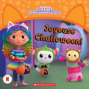 GABBY ET LA MAISON MAGIQUE : JOYEUSE CHALLOWEEN!