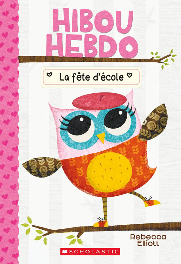 HIBOU HEBDO : N° 1 - LA FETE D'ECOLE