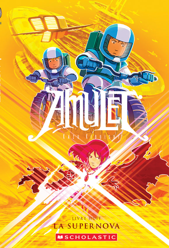 AMULET : N° 8 - LA SUPERNOVA