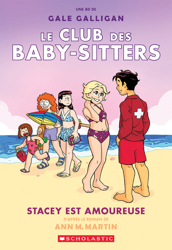 LE CLUB DES BABY-SITTERS : N° 7 - STACEY EST AMOUREUSE