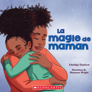 LA MAGIE DE MAMAN