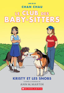 LE CLUB DES BABY-SITTERS : N° 10 - KRISTY ET LES SNOBS