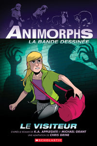 ANIMORPHS LA BANDE DESSINEE : NO 2 - LE VISITEUR