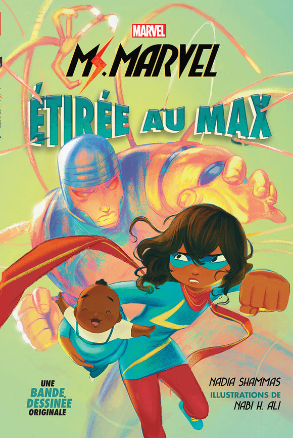 MARVEL : MS. MARVEL : LA BANDE DESSINEE : ÉTIREE AU MAX