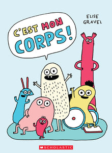 C'EST MON CORPS!