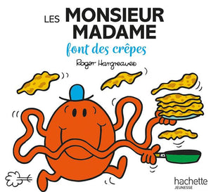 MONSIEUR MADAME - LES MONSIEUR MADAME FONT DES CREPES