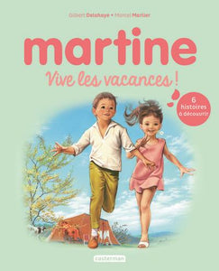 RECUEIL MARTINE - VIVE LES VACANCES