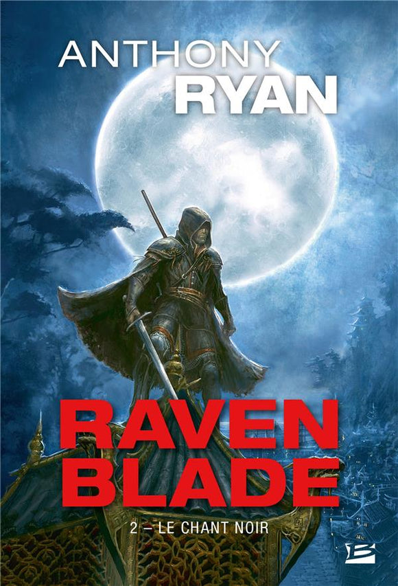 RAVEN BLADE T2 : LE CHANT NOIR