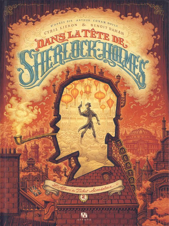 DANS LA TETE DE SHERLOCK HOLMES L'AFFAIRE DU TICKET SCANDALEUX - DANS LA TETE DE SHERLOCK HOLMES L A