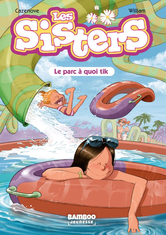 SISTERS (LES) - POCHE - LES SISTERS - POCHE - TOME 02 - LE PARC A QUOI TIK