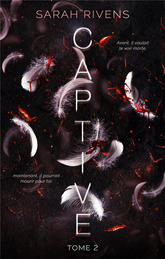 CAPTIVE - TOME 2