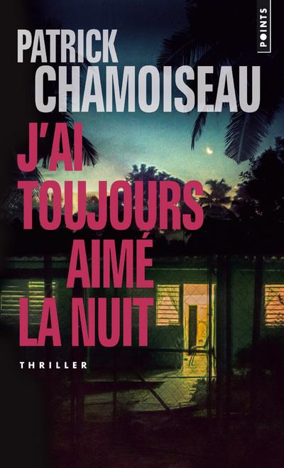 J'AI TOUJOURS AIME LA NUIT