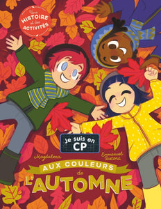 JE SUIS EN CP - AUX COULEURS DE L'AUTOMNE