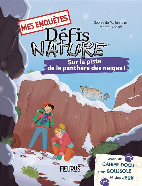 MES ENQUETES - DEFIS NATURE - SUR LA PISTE DE LA PANTHERE DES NEIGES