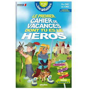 CAHIER DE VACANCES DONT TU ES LE HEROS 2025 - LES INCOLLABLES - CM1 AU CM2 - 9/10 ANS