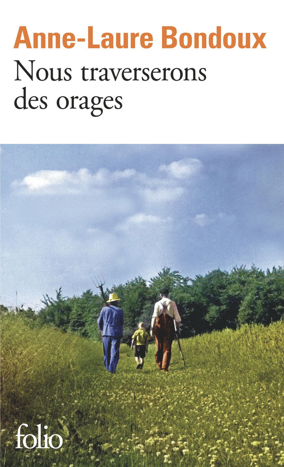 NOUS TRAVERSERONS DES ORAGES