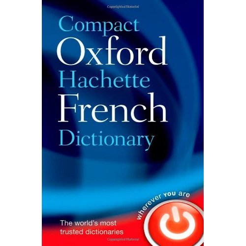 COMPACT OXFORD-HACHETTE FRENCH DICTIONARY