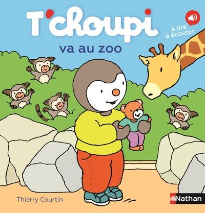 LES ALBUMS T'CHOUPI - T'CHOUPI VA AU ZOO
