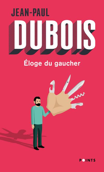 ELOGE DU GAUCHER