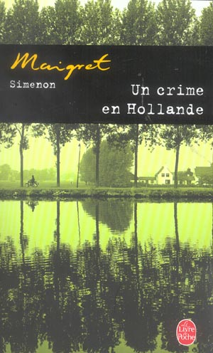 MAIGRET - UN CRIME EN HOLLANDE