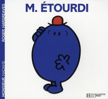 MONSIEUR ETOURDI