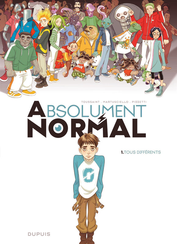 ABSOLUMENT NORMAL - TOME 1 - TOUS DIFFERENTS