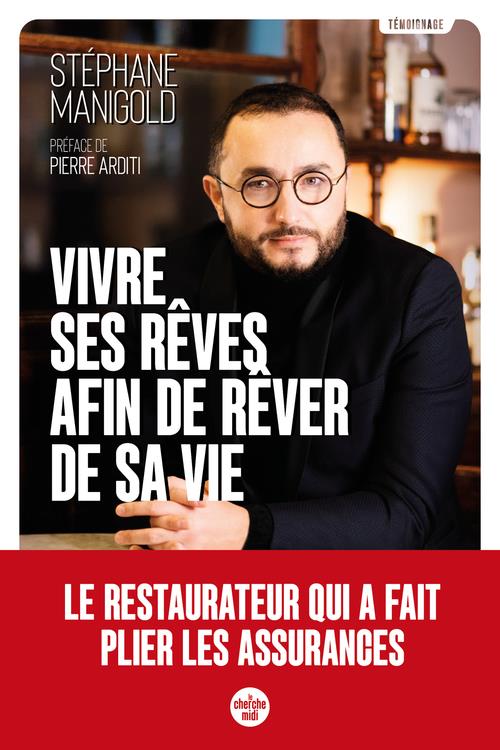 VIVRE SES REVES AFIN DE REVER DE SA VIE