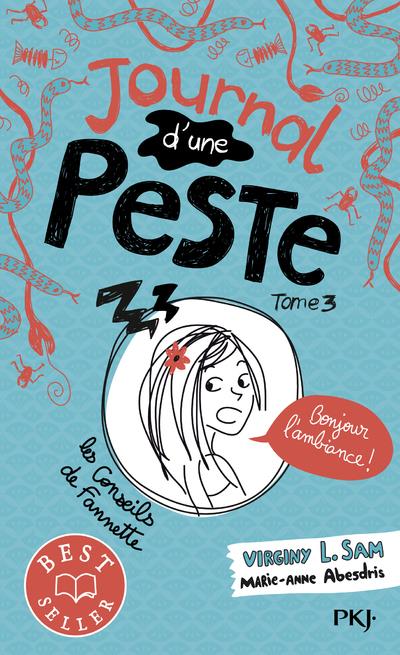 JOURNAL D'UNE PESTE - TOME 3 BONJOUR L'AMBIANCE ! - VOL03