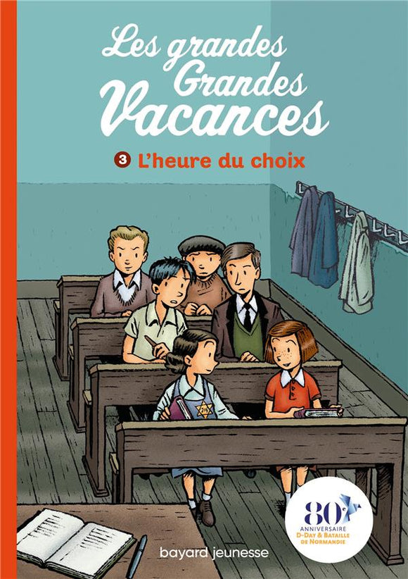 LES GRANDES GRANDES VACANCES TOME 03 - L'HEURE DU CHOIX