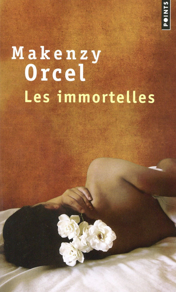 LES IMMORTELLES