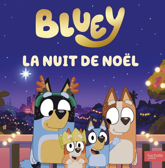 BLUEY - LA NUIT DE NOEL
