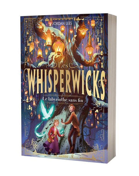 WHISPERWICKS - TOME 01 LE LABYRINTHE SANS FIN