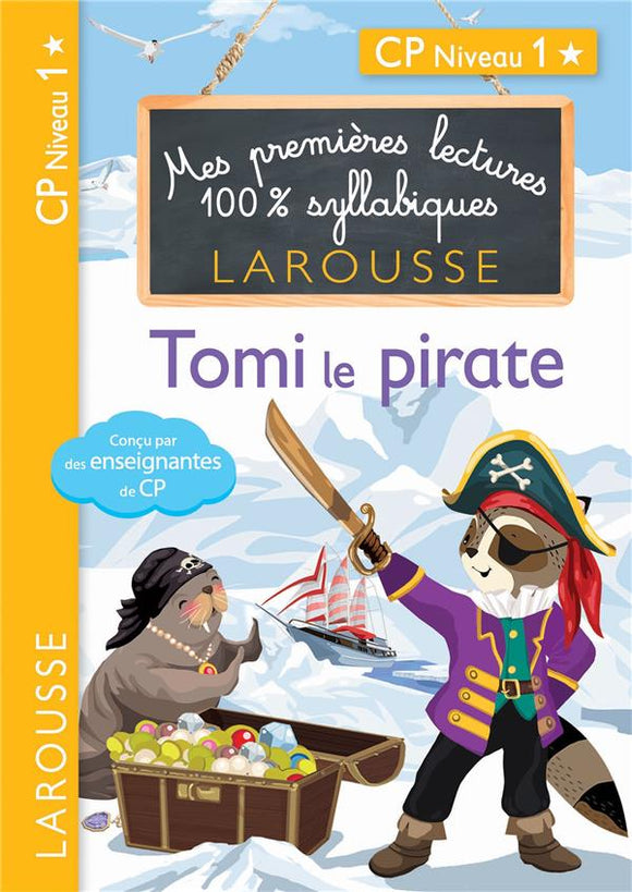 PREMIERES LECTURES SYLLABIQUES - TOMI LE PIRATE NIVEAU 1