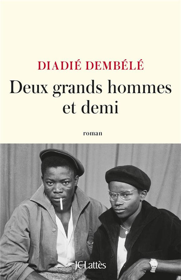 DEUX GRANDS HOMMES ET DEMI