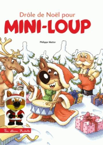 MINI-LOUP - DROLE DE NOEL POUR MINI-LOUP + 1 FIGURINE