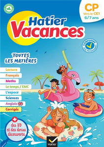 HATIER VACANCES - CAHIER DE VACANCES 2025 DU CP VERS LE CE1 6/7 ANS - POUR REVISER SON ANNEE DANS TO