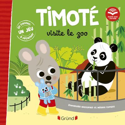 TIMOTE VISITE LE ZOO (ECOUTE AUSSI L'HISTOIRE)
