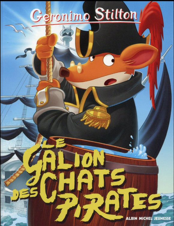 GERONIMO STILTON T2 LE GALION DES CHATS PIRATES (ED.2016)