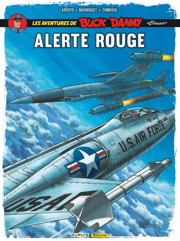 BUCK DANNY CLASSIC - TOME 6 - ALERTE ROUGE