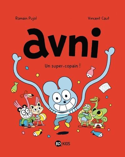 AVNI TOME 02 - UN SUPER-COPAIN !