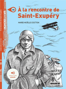 MONDES EN VF - A LA RENCONTRE DE SAINT-EXUPERY - NIV. A1 - LIVRE + AUDIOS