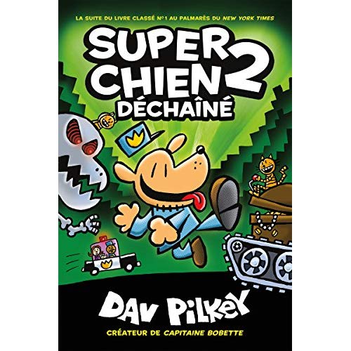 SUPER CHIEN : N° 2 - DECHAINE