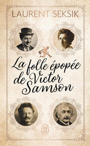 LA FOLLE EPOPEE DE VICTOR SAMSON