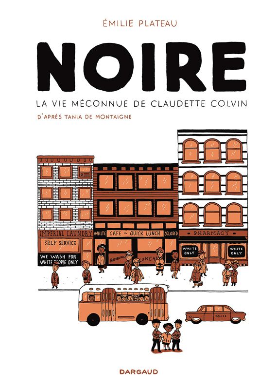 NOIRE LA VIE MECONNUE DE CLAUDETTE COLVIN